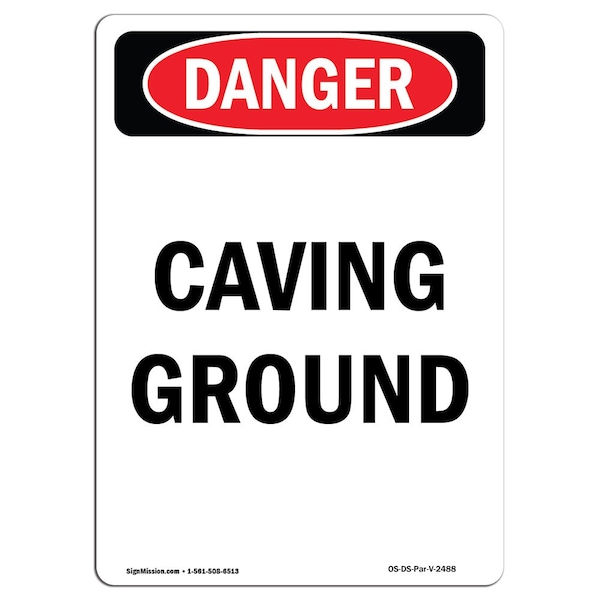Safety Sign, OSHA Danger, 24" Height, Aluminum, Caving Ground, Portrait